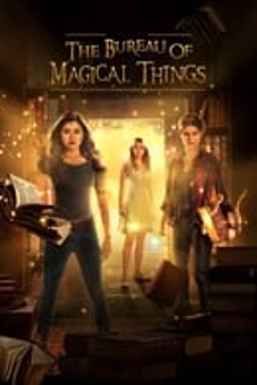 The Bureau of Magical Things